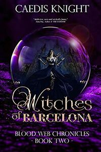 Cover of Witches of Barcelona by Caedis Knight