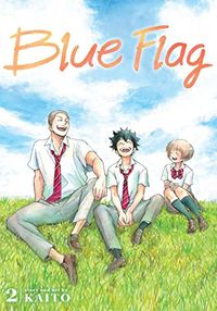 Cover of Blue Flag, Vol. 2 by Kaito