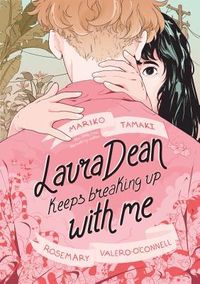 Cover of Laura Dean Keeps Breaking Up with Me by Mariko Tamaki