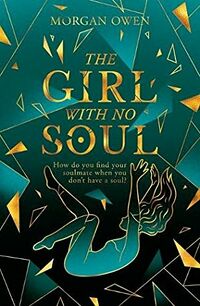 Cover of The Girl With No Soul by Morgan Owen