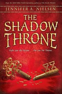 Cover of The Shadow Throne by Jennifer A. Nielsen