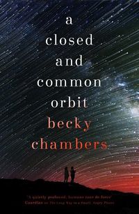 Cover of A Closed and Common Orbit by Becky Chambers