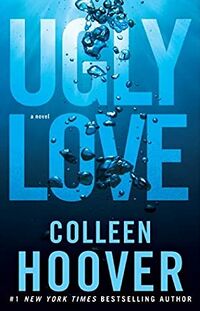 Cover of Ugly Love by Colleen Hoover