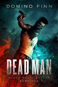 Cover of Dead Man by Domino Finn