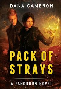 Cover of Pack of Strays by Dana Cameron