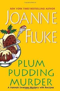 Cover of Plum Pudding Murder by Joanne Fluke