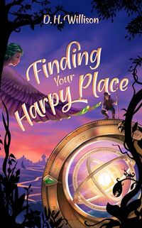 Cover of Finding Your Harpy Place by D.H. Willison