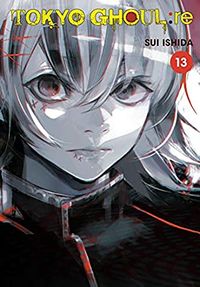 Cover of Tokyo Ghoul:re, Vol. 13 by Sui Ishida