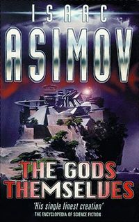 Cover of The Gods Themselves by Isaac Asimov