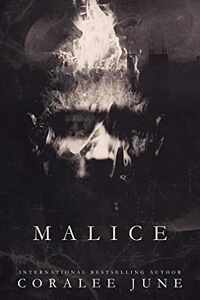 Cover of Malice by Coralee June