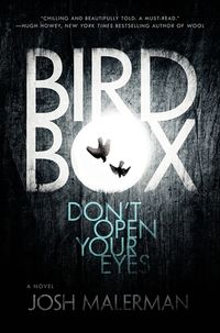 Cover of Bird Box by Josh Malerman