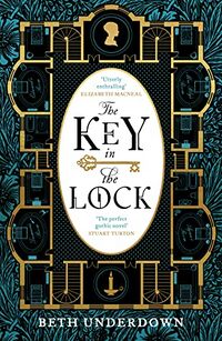 Cover of The Key in the Lock by Beth Underdown
