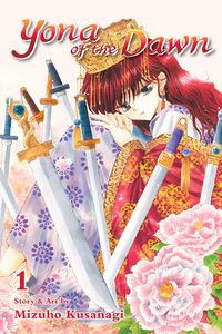 Cover of Yona of the Dawn, Vol. 1 by Mizuho Kusanagi