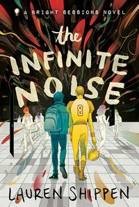 Cover of The Infinite Noise by Lauren Shippen