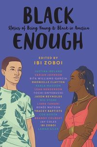 Cover of Black Enough edited by Ibi Zoboi