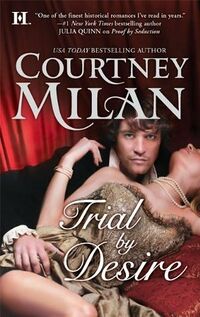 Cover of Trial by Desire by Courtney Milan