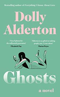 Cover of Ghosts by Dolly Alderton