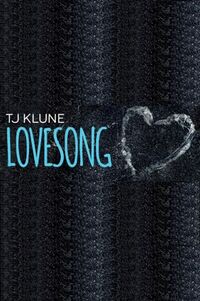 Cover of Lovesong by T.J. Klune