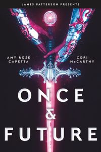 Cover of Once & Future by Amy Rose Capetta & Cory McCarthy
