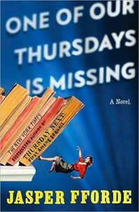 Cover of One of Our Thursdays Is Missing by Jasper Fforde