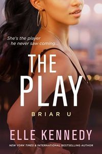 Cover of The Play by Elle Kennedy