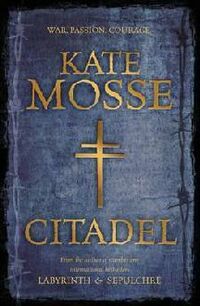 Cover of Citadel by Kate Mosse