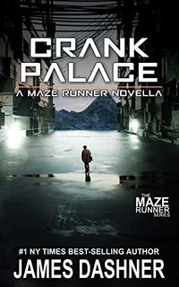 Cover of Crank Palace by James Dashner