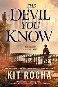 Cover of The Devil You Know by Kit Rocha