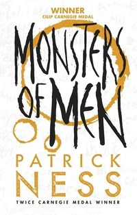 Cover of Monsters of Men by Patrick Ness