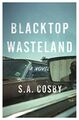 Blacktop Wasteland by S.A. Cosby.jpg