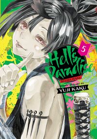 Cover of Hell's Paradise: Jigokuraku, Vol. 5 by Yuji Kaku
