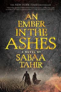 Cover of An Ember in the Ashes by Sabaa Tahir