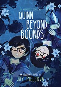 Cover of Quinn Beyond Bounds by Jay Pillerva