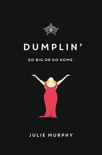 Cover of Dumplin' by Julie Murphy