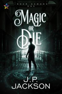 Cover of Magic or Die by J. P. Jackson