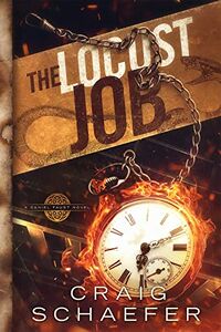 Cover of The Locust Job by Craig Schaefer