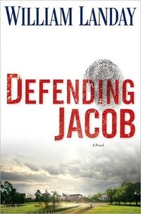 Cover of Defending Jacob by William Landay