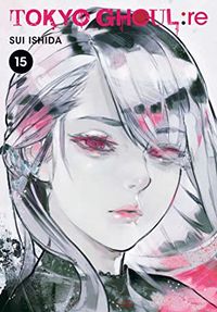 Cover of Tokyo Ghoul:re, Vol. 15 by Sui Ishida