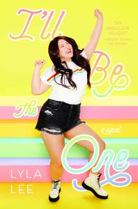 Cover of I'll Be the One by Lyla Lee