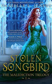 Cover of Stolen Songbird by Danielle L. Jensen