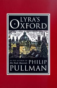 Cover of Lyra's Oxford by Philip Pullman
