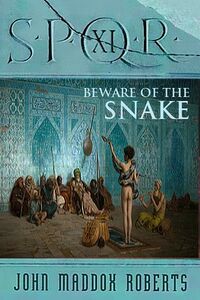 Cover of Beware of the Snake by John Maddox Roberts