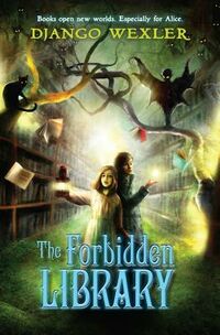 Cover of The Forbidden Library by Django Wexler
