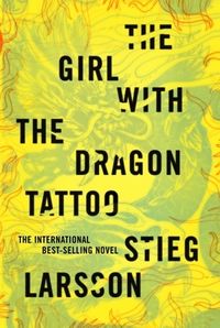 Cover of The Girl with the Dragon Tattoo by Stieg Larsson