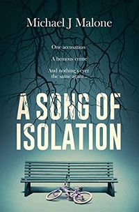 Cover of A Song of Isolation by Michael J. Malone