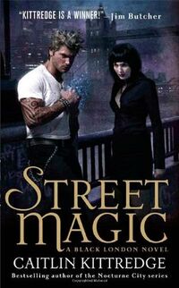 Cover of Street Magic by Caitlin Kittredge
