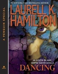 Cover of Dancing by Laurell K. Hamilton