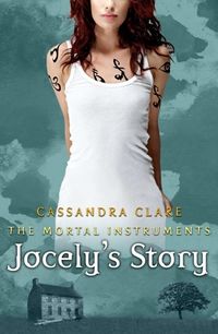 Cover of Jocelyn's Story by Cassandra Clare