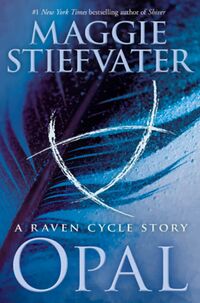 Cover of Opal by Maggie Stiefvater