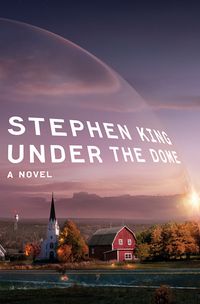 Cover of Under the Dome by Stephen King